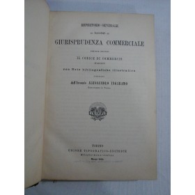   REPERTORIO  GENERALE  DI  MASSIME  DI  GIURISPRUDENZA  COMMERCIALE  -  Alessandro  INGARAMO  -  Torino, 1891   
